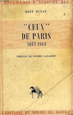 Bild des Verkufers fr CEUX' DE PARIS, AOUT 1944 zum Verkauf von Le-Livre