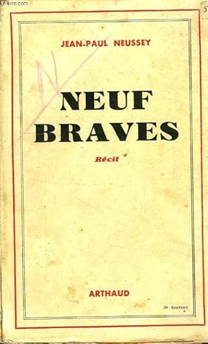 Seller image for NEUF BRAVES for sale by Le-Livre