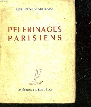 Immagine del venditore per PELERINAGES PARISIENS venduto da Le-Livre