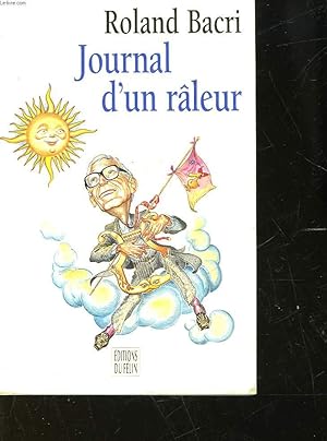 Imagen del vendedor de JOURNAL D'UN RALEUR a la venta por Le-Livre