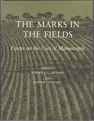 Bild des Verkufers fr The Marks in the Fields. Essays on the Uses of Manuscripts zum Verkauf von Kaaterskill Books, ABAA/ILAB