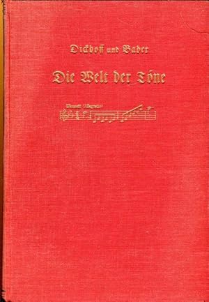 Imagen del vendedor de Die Welt der Tne. Einfhrung in das Musikverstndnis und die Musikgeschichte. a la venta por Antiquariat am Flughafen