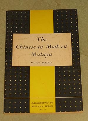 The Chinese in Modern Malaya