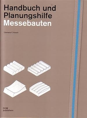 Seller image for Handbuch und Planungshilfe Messebauten. for sale by Antiquariat Carl Wegner