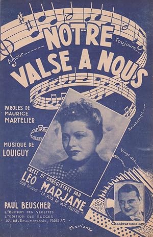 Immagine del venditore per Partition de "Notre valse  nous", valse cre par Lo Marjane et le Chanteur sans nom venduto da Bouquinerie "Rue du Bac"