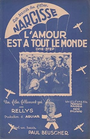 Image du vendeur pour Partition de "L'Amour est  tout le monde", one-step cr par Rellys dans le film "Narcisse" d'Ayres d'Aguiar (1940) mis en vente par Bouquinerie "Rue du Bac"