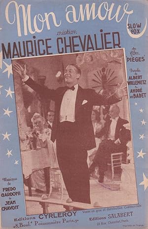 Bild des Verkufers fr Partition de "Mon amour", slow-fox cr par Maurice Chevalier pour le film "Piges" ralis par Robert Siodmak (1939) zum Verkauf von Bouquinerie "Rue du Bac"
