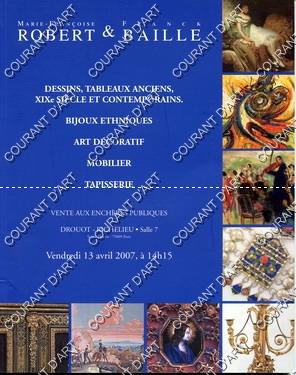 DESSINS. TABLEAUX ANCIENS. XIXE SIECLE ET CONTEMPORAINS. BIJOUX ETHNIQUES. ART DECORATIF. MOBILIE...