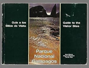 Imagen del vendedor de Guide to the Visitor Sites of Parque Nacional Galapagos a la venta por K. L. Givens Books