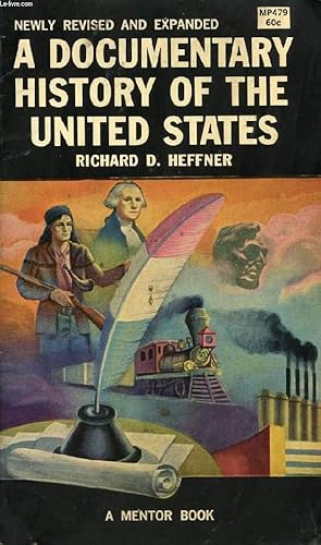Bild des Verkufers fr A DOCUMENTARY HISTORY OF THE UNITED STATES, AN EXPANDED EDITION zum Verkauf von Le-Livre