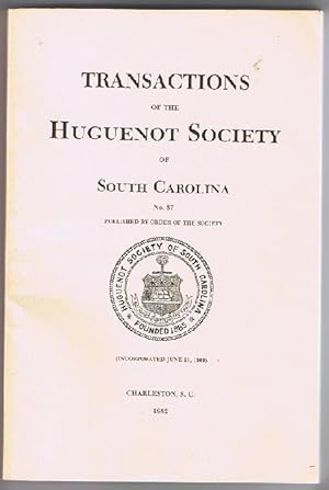 Transactions of the Huguenot Society of South Carolina