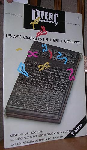 L'AVENÇ. Revista d'història, novembre 1986 nº 98. LES ARTS GRAFIQUES I EL LLIBRE A CATALUNYA