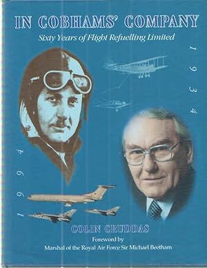 Seller image for In Cobhams' Company - Sixty Years Of Flight Refuelling Limited for sale by Midway Book Store (ABAA)