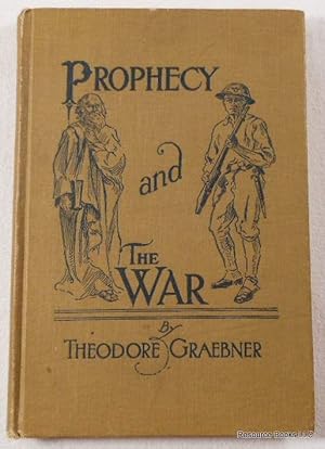 Bild des Verkufers fr Prophecy and the War. Was it Foretold? An Answer for Questioning Christians zum Verkauf von Resource Books, LLC