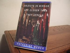 Image du vendeur pour Objects in Mirror Are Closer Than They Appear mis en vente par Bungalow Books, ABAA