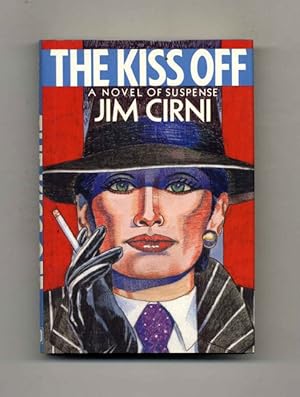 Bild des Verkufers fr The Kiss Off - 1st Edition/1st Printing zum Verkauf von Books Tell You Why  -  ABAA/ILAB