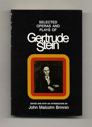 Selected Operas And Plays Of Gertrude Stein - 1st Edition/1st Printing