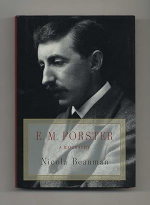 Imagen del vendedor de E. M. Forster: A Biography - 1st US Edition/1st Printing a la venta por Books Tell You Why  -  ABAA/ILAB