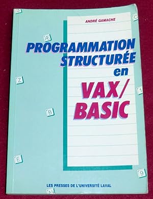 Imagen del vendedor de PROGRAMMATION STRUCTUREE EN VAX/BASIC a la venta por LE BOUQUINISTE