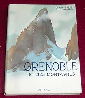 Imagen del vendedor de GRENOBLE ET SES MONTAGNES a la venta por LE BOUQUINISTE