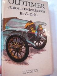 Seller image for Oldtimer Autos aus den Jahren 1885 bis 1940 for sale by Alte Bcherwelt