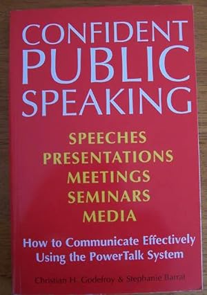 Confident Public Speaking: How to Communicate Effectively Using the PowerTalk Sysytem