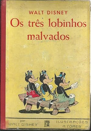 OS TRÊS LOBINHOS MALVADOS