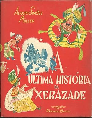 A ÚLTIMA HISTÓRIA DA XERAZADE