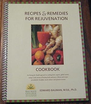 Recipes & Remedies for Rejuvenation Cookbook