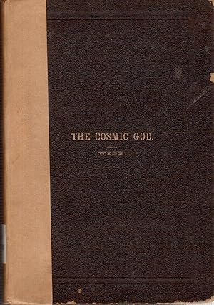 Imagen del vendedor de The Cosmic God, a Fundamental Philosophy in Popular Lectures a la venta por Hyde Brothers, Booksellers