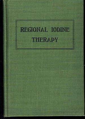 Immagine del venditore per A Treatise on Regional Iodine Therapy for the Veterinary Clinician venduto da Hyde Brothers, Booksellers