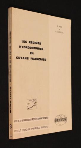 Seller image for Les rgimes hydrologiques en Guyane franaise for sale by Abraxas-libris