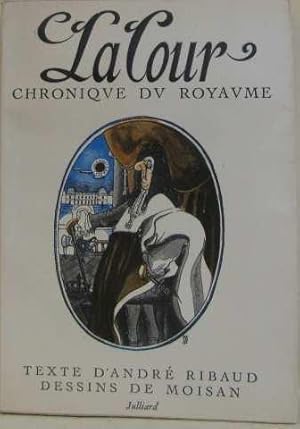 Seller image for La cour chronique du royaume for sale by crealivres