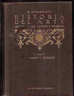HISTORIA DEL ARTE EN TODOS LOS TIEMPOS Y PUEBLOS. TOMO V: BARROCO Y ROCOCO (1550-1750)
