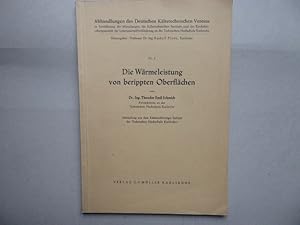 Die Wärmeleistung von berippten Oberflächen. (Mitteilungen aus dem Kältetechnischen Institut der ...