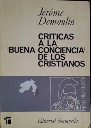 CRITICAS A LA BUENA CONCIENCIA DE LOS CRISTIANOS.