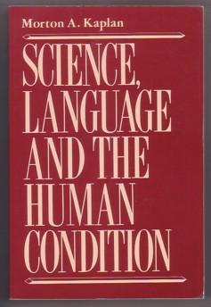 Science, Language and the Human Condition
