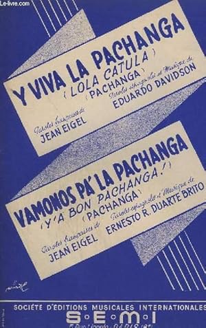 Imagen del vendedor de Y VIVA LA PACHANGA + VAMO?OS PA' LA PACHANGA - PIANO CONDUCTEUR + VIOLON / ACCORDEON / FLUTE + 1 SAXO ALTO MIB + 2 SAXO TENOR SIB + 3 SAXO ALTO MIB + TROMPETTES SIB + TROMBONE + CONTREBASSE + GUITARE. a la venta por Le-Livre