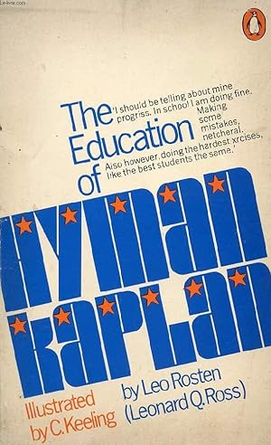 Bild des Verkufers fr THE EDUCATION OF H*Y*M*A*N K*A*P*L*A*N (HYMAN KAPLAN) zum Verkauf von Le-Livre