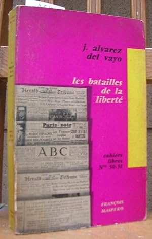 Seller image for LES BATAILLES DE LA LIBERTE (memoires d'un optimiste). Traduit par Fanchita Gonzlez for sale by LLIBRES del SENDERI