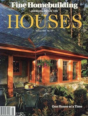 Seller image for FINE HOMEBUILDING : ANNUAL ISSUE ON HOUSES : One House at a Time, Summer 2002, No 147 for sale by 100POCKETS