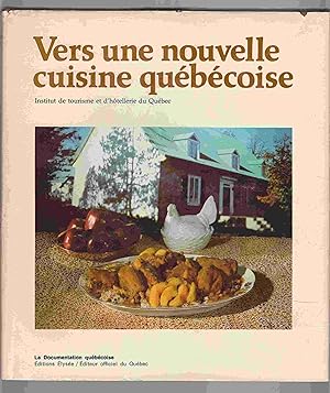 Seller image for Vers Une Nouvell Cuisine Quebecoise for sale by Riverwash Books (IOBA)