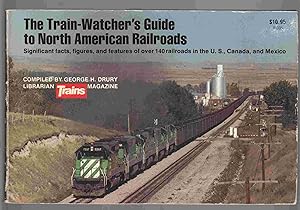 Seller image for The Train-Watcher's Guide to North American Railroads for sale by Riverwash Books (IOBA)
