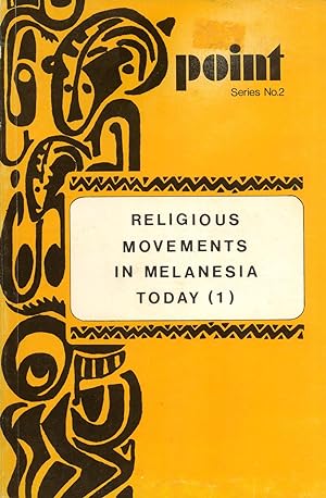 Seller image for Religious Movements in Melanesia Today (1) (Point Series, 2) for sale by Masalai Press