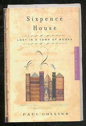 Seller image for Sixpence House: Lost in a Town of Books for sale by Between the Covers-Rare Books, Inc. ABAA