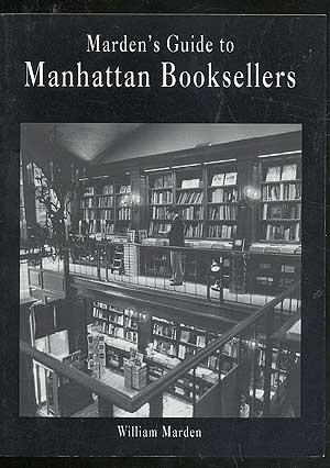 Seller image for Marden's Guide to Manhattan Booksellers for sale by Between the Covers-Rare Books, Inc. ABAA