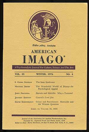 Bild des Verkufers fr American Imago, A Psychoanalytic Journal for Culture, Science and the Arts: Volume 33, Winter 1976, Number 4 zum Verkauf von Between the Covers-Rare Books, Inc. ABAA