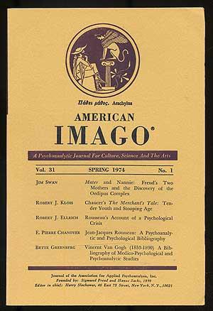 Bild des Verkufers fr American Imago, A Psychoanalytic Journal for Culture, Science and the Arts: Volume 31, Spring 1974, Number 1 zum Verkauf von Between the Covers-Rare Books, Inc. ABAA