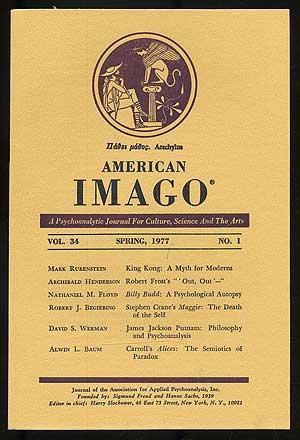 Bild des Verkufers fr American Imago, A Psychoanalytic Journal for Culture, Science and the Arts: Volume 34, Spring 1977, Number 1 zum Verkauf von Between the Covers-Rare Books, Inc. ABAA