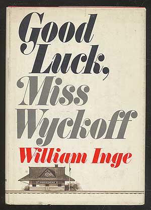 Seller image for Good Luck, Miss Wyckoff for sale by Between the Covers-Rare Books, Inc. ABAA